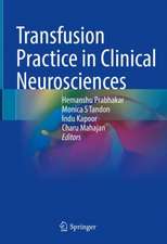 Transfusion Practice in Clinical Neurosciences