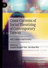 Cross-Currents of Social Theorizing of Contemporary Taiwan