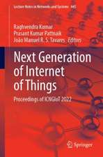 Next Generation of Internet of Things: Proceedings of ICNGIoT 2022