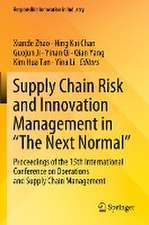 Supply Chain Risk and Innovation Management in “The Next Normal”: Proceedings of the 15th International Conference on Operations and Supply Chain Management