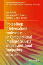 Proceedings of International Conference on Computational Intelligence, Data Science and Cloud Computing: IEM-ICDC 2021