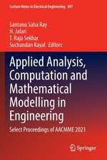 Applied Analysis, Computation and Mathematical Modelling in Engineering: Select Proceedings of AACMME 2021