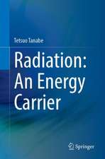 Radiation: An Energy Carrier