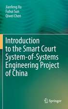 Introduction to the Smart Court System-of-Systems Engineering Project of China