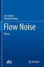 Flow Noise: Theory