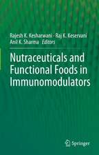 Nutraceuticals and Functional Foods in Immunomodulators