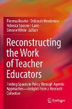 Reconstructing the Work of Teacher Educators