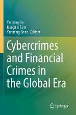 Cybercrimes and Financial Crimes in the Global Era