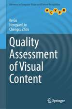 Quality Assessment of Visual Content