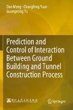 Prediction and Control of Interaction Between Ground Building and Tunnel Construction Process