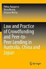 Law and Practice of Crowdfunding and Peer-to-Peer Lending in Australia, China and Japan