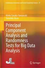 Principal Component Analysis and Randomness Test for Big Data Analysis