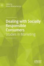 Dealing with Socially Responsible Consumers: Studies in Marketing