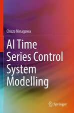 AI Time Series Control System Modelling