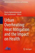 Urban Overheating: Heat Mitigation and the Impact on Health