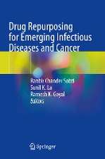 Drug Repurposing for Emerging Infectious Diseases and Cancer