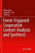 Event-Triggered Cooperative Control: Analysis and Synthesis