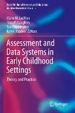 Assessment and Data Systems in Early Childhood Settings: Theory and Practice