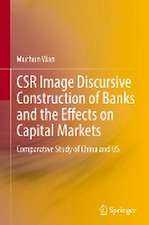 CSR Image Discursive Construction of Banks and the Effects on Capital Markets: Comparative Study of China and US