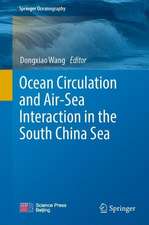 Ocean Circulation and Air-Sea Interaction in the South China Sea