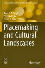 Placemaking and Cultural Landscapes