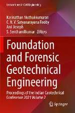 Foundation and Forensic Geotechnical Engineering: Proceedings of the Indian Geotechnical Conference 2021 Volume 2