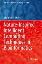 Nature-Inspired Intelligent Computing Techniques in Bioinformatics