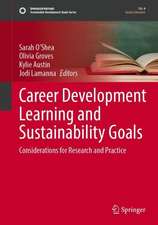 Career Development Learning and Sustainability Goals: Considerations for Research and Practice