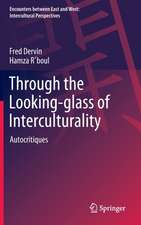 Through the Looking-glass of Interculturality: Autocritiques