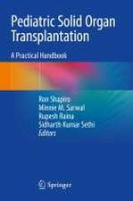 Pediatric Solid Organ Transplantation: A Practical Handbook