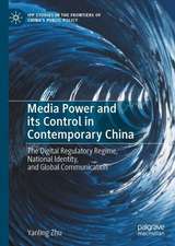 Media Power and its Control in Contemporary China: The Digital Regulatory Regime, National Identity, and Global Communication