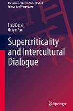 Supercriticality and Intercultural Dialogue