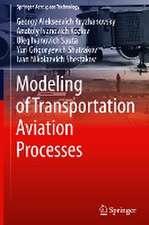 Modeling of Transportation Aviation Processes