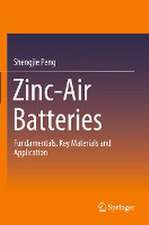 Zinc-Air Batteries: Fundamentals, Key Materials and Application