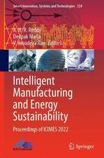 Intelligent Manufacturing and Energy Sustainability: Proceedings of ICIMES 2022