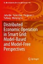 Distributed Economic Operation in Smart Grid: Model-Based and Model-Free Perspectives