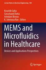 MEMS and Microfluidics in Healthcare: Devices and Applications Perspectives