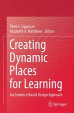 Creating Dynamic Places for Learning