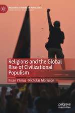 Religions and the Global Rise of Civilizational Populism