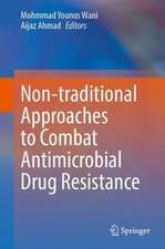 Non-traditional Approaches to Combat Antimicrobial Drug Resistance