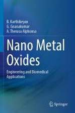 Nano Metal Oxides: Engineering and Biomedical Applications