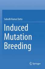 Induced Mutation Breeding