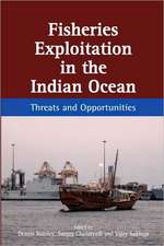 Fisheries Exploitation in the Indian Ocean: Threats and Opportunities