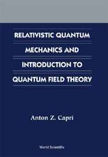 Relativistic Quantum Mechanics and Intro