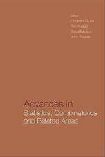 Advances in Statistics, Combinatorics and Related Areas: Selected Papers from the Scra2001-Fim VIII - Proceedings of the Wollongong Conference