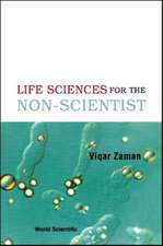 The Life Sciences for the Non-Scientist