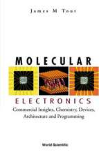 Molecular Electronics: Commercial Insights, Chemistry, Devices, Architecture, and Programming