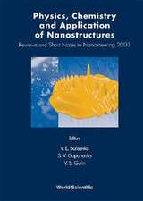 Physics, Chemistry and Application of Nanostructures