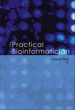 PRACTICAL BIOINFORMATICIAN, THE