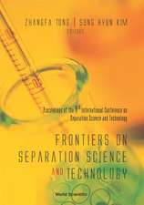 Frontiers On Separation Science And Technology, Proceedings